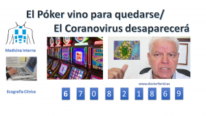 El Póker (CORONAVIRUS), vino para quedarse. Eliminemos las cadenas de TV que premian los juegos.